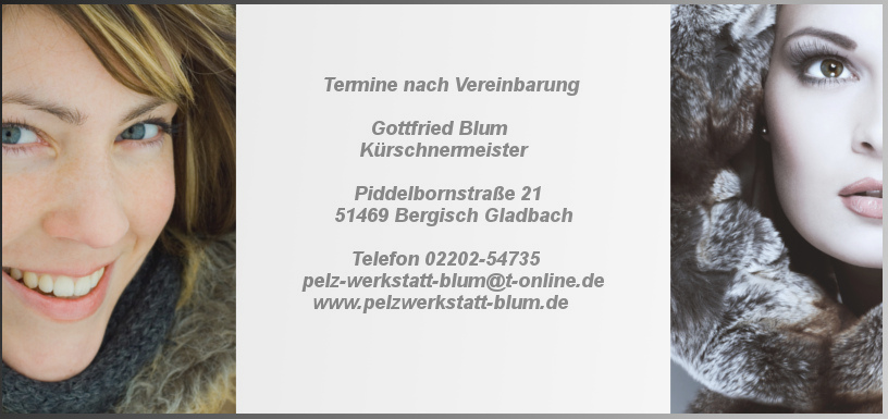 Gottfried Blum 
Krschnermeister Bergisch Gladbach